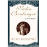 Nadia Boulanger: A Life in Music