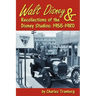 Walt Disney & Recollections of the Disney Studios: 1955-1980