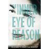 The Inner Eye of Reason