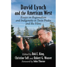 David Lynch and the American West: Essays on Regionalism and Indigeneity in Twin Peaks and the Films