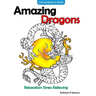 Amazing Dragons Coloring Books For Adults Relaxation Stress Relieving Dragon