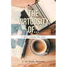 The Virtuosity Of...