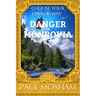 Danger in Monrovia