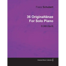 36 Originaltänze by Franz Schubert for Solo Piano D.365 (Op.9)