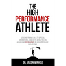 The High-Performance Athlete