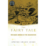 The Fairy Tale: The Magic Mirror of Imagination
