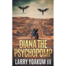 Diana The Psychopomp
