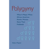 Polygyny: What It Means When African American Muslim Women Share Their Husbands