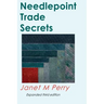 Needlepoint Trade Secrets: Great Tips about Organizing, Stitching, Threads, and Materials