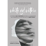 White Girl Within: Letters of Self-Discovery Between a Transgender and Transracial Black Man and His Inner Female
