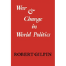 War and Change in World Politics
