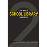 The Whole School Library Handbook 2