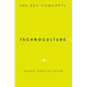Technoculture: The Key Concepts