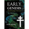 Early Genesis: The Revealed Cosmology