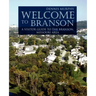 Welcome To Branson: A Visitor Guide to the Branson Area