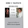 Bodybuilding: The Good, the Bad and the Ugly