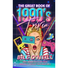 The Great Book of 1990s Trivia: Crazy Random Facts & 90s Trivia
