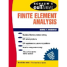 Schaum's Outline of Finite Element Analysis