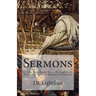 Sermons: By The Late Right Rev. J.B. Lightfoot, D.D., D.C.L. Lord Bishop of Durham