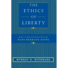 The Ethics of Liberty