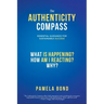 The Authenticity Compass: Essential Guidance for Sustainable Success