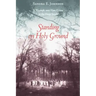 Standing on Holy Ground: A Triumph Over Hate Crime in the Deep South