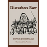 Disturbers Row