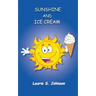 Sunshine and Ice Cream