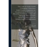 The law of Suretyship, Covering Personal Suretyship, Commercial Guaranties, Suretyship as Related to Bonds to Secure Private Obligations, Official and