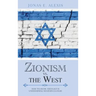 Zionism Vs. the West: How Talmudic Ideology Is Undermining Western Culture
