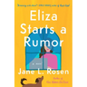 Eliza Starts a Rumor
