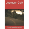 Unproven Guilt