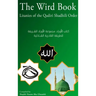 The Wird Book: Litanies of the Qadiri Shadhili Order
