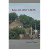The Deadly Steps