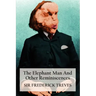 The Elephant Man and Other Reminiscences