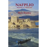 Nafplio: Biography of a Greek town