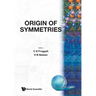 Origin of Symmetries (B/S)