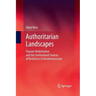 Authoritarian Landscapes: Popular Mobilization and the Institutional Sources of Resilience in Nondemocracies