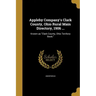 Appleby Company's Clark County, Ohio Rural Main Directory, 1906 ...