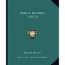 Roger Bacon's Letter