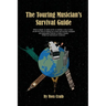 The Touring Musician's Survival Guide