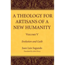 A Theology for Artisans of a New Humanity, Volume 5