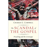 The Scandal of the Gospel: Preaching and the Grotesque