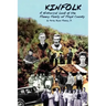 Kinfolk: A Historical Look at the Flanery Family of Floyd County