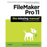 FileMaker Pro 11: The Missing Manual