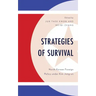 Strategies of Survival: North Korean Foreign Policy under Kim Jong-un