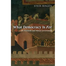 What Democracy Is for: On Freedom and Moral Government