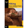 Hiking Ruins Seldom Seen