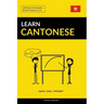 Learn Cantonese - Quick / Easy / Efficient: 2000 Key Vocabularies