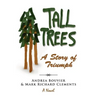 Tall Trees: A Story of Triumph